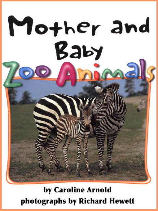 Title details for Mother and Baby Zoo Animals by Caroline Arnold - Available